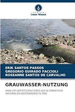 GRAUWASSER-NUTZUNG