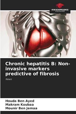 Chronic hepatitis B: Non-invasive markers predictive of fibrosis