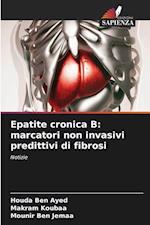 Epatite cronica B: marcatori non invasivi predittivi di fibrosi