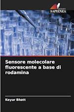 Sensore molecolare fluorescente a base di rodamina