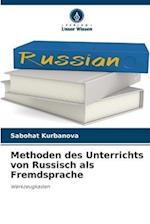 Methoden des Unterrichts von Russisch als Fremdsprache