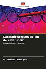 Caractéristiques du sol de coton noir