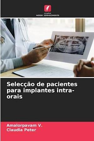 Selecção de pacientes para implantes intra-orais