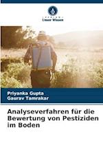 Analyseverfahren für die Bewertung von Pestiziden im Boden
