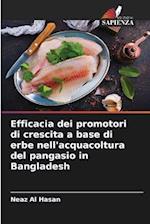 Efficacia dei promotori di crescita a base di erbe nell'acquacoltura del pangasio in Bangladesh