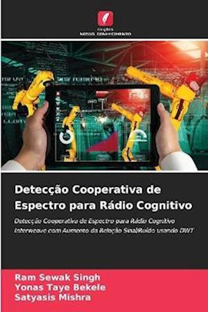 Detecção Cooperativa de Espectro para Rádio Cognitivo