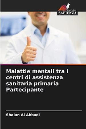 Malattie mentali tra i centri di assistenza sanitaria primaria Partecipante