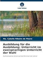 Ausbildung für die Ausbildung: Unterricht im zweisprachigen Unterricht der Wahl