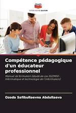 Compétence pédagogique d'un éducateur professionnel