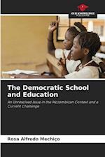 The Democratic School and Education