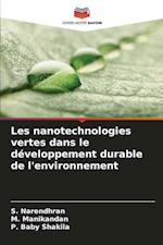 Les nanotechnologies vertes dans le développement durable de l'environnement