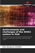 Achievements and challenges of the DHIS2 system in Mali