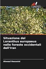 Situazione del Loranthus europaeus nelle foreste occidentali dell'Iran