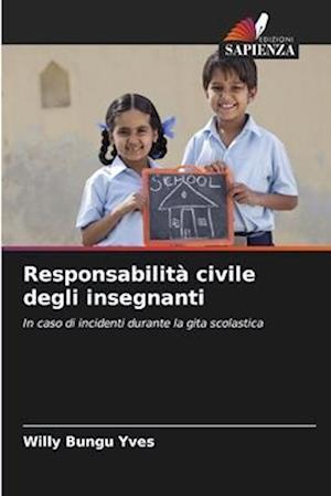 Responsabilità civile degli insegnanti