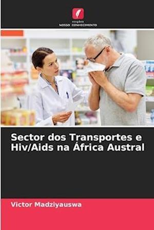 Sector dos Transportes e Hiv/Aids na África Austral