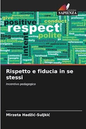 Rispetto e fiducia in se stessi