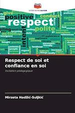 Respect de soi et confiance en soi