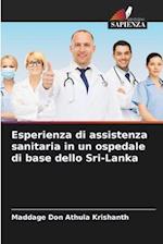 Esperienza di assistenza sanitaria in un ospedale di base dello Sri-Lanka