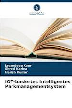 IOT-basiertes intelligentes Parkmanagementsystem