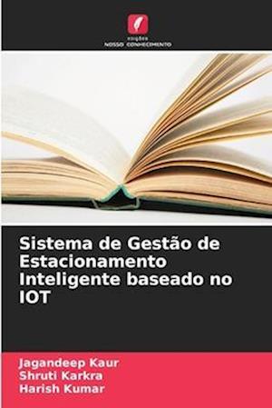 Sistema de Gestão de Estacionamento Inteligente baseado no IOT