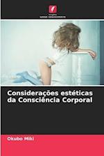 Considerações estéticas da Consciência Corporal