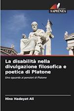La disabilità nella divulgazione filosofica e poetica di Platone
