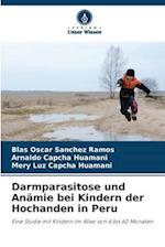 Darmparasitose und Anämie bei Kindern der Hochanden in Peru