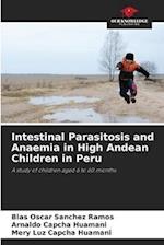 Intestinal Parasitosis and Anaemia in High Andean Children in Peru