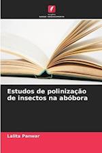 Estudos de polinização de insectos na abóbora