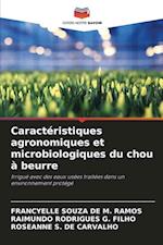 Caractéristiques agronomiques et microbiologiques du chou à beurre