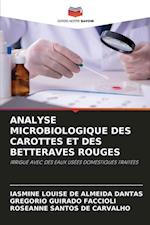 ANALYSE MICROBIOLOGIQUE DES CAROTTES ET DES BETTERAVES ROUGES