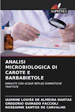 ANALISI MICROBIOLOGICA DI CAROTE E BARBABIETOLE