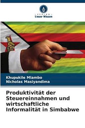 Produktivität der Steuereinnahmen und wirtschaftliche Informalität in Simbabwe