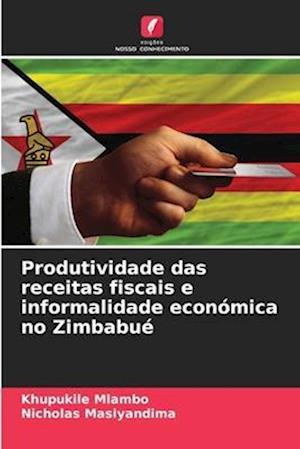 Produtividade das receitas fiscais e informalidade económica no Zimbabué