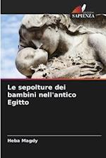 Le sepolture dei bambini nell'antico Egitto