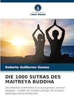 DIE 1000 SUTRAS DES MAITREYA BUDDHA