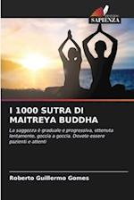 I 1000 SUTRA DI MAITREYA BUDDHA
