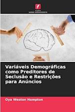 Variáveis Demográficas como Preditores de Seclusão e Restrições para Anúncios