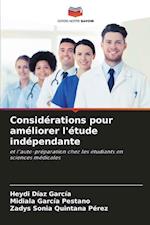 Considérations pour améliorer l'étude indépendante