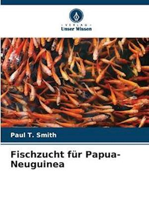Fischzucht für Papua-Neuguinea