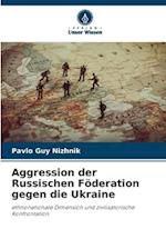 Aggression der Russischen Föderation gegen die Ukraine