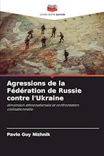 Agressions de la Fédération de Russie contre l'Ukraine