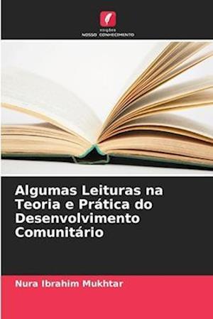 Algumas Leituras na Teoria e Prática do Desenvolvimento Comunitário