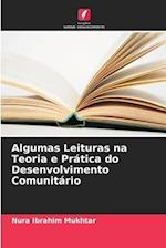 Algumas Leituras na Teoria e Prática do Desenvolvimento Comunitário