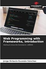 Web Programming with Frameworks, introduction