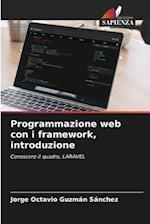 Programmazione web con i framework, introduzione