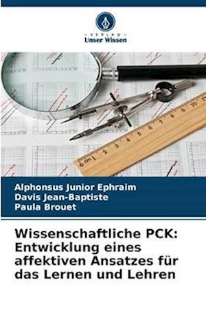 Wissenschaftliche PCK: Entwicklung eines affektiven Ansatzes für das Lernen und Lehren