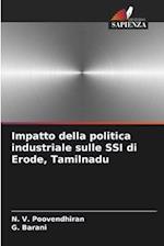 Impatto della politica industriale sulle SSI di Erode, Tamilnadu