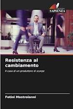 Resistenza al cambiamento