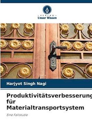 Produktivitätsverbesserung für Materialtransportsystem